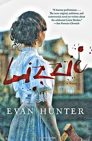 Lizzie: A Novel, by Evan Hunter
