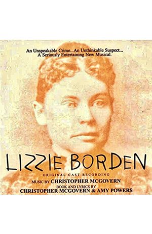 Lizzie Borden Musical Cast Recording