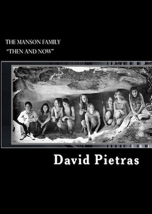 Manson Family Then and Now